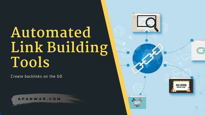 Best Automated Link Building Tools To Use in 2021